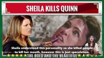 Sheila kills Quinn The Bold and the Beautiful Spoilers
