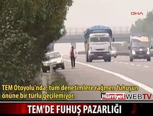 TEM'DEKİ FUHUŞ PAZARLIĞI KAMERADA