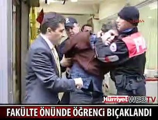 ÜNİVERSİTE ÖNÜNDE ÖĞRENCİ BIÇAKLANDI