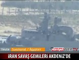 İRAN SAVAŞ GEMİLERİ AKDENİZ'DE