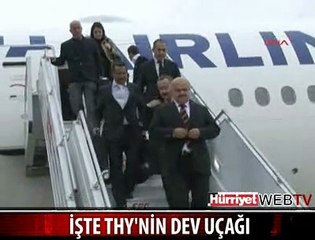 İŞTE THY'NİN DEV UÇAĞI