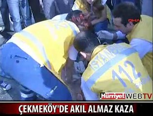 ÇEKMEKÖY'DE AKIL ALMAZ KAZA