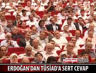 BAŞBAKAN'DAN TÜSİAD'A ÇOK SERT SÖZLER