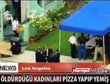 SERİ KATİLİ PİZZA DİLİMİ YAKALATTI