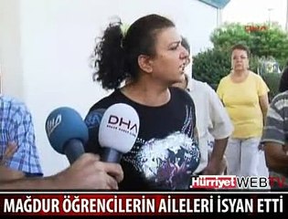 MAĞDUR ÖĞRENCİLERİN AİLESİ İSYAN ETTİ