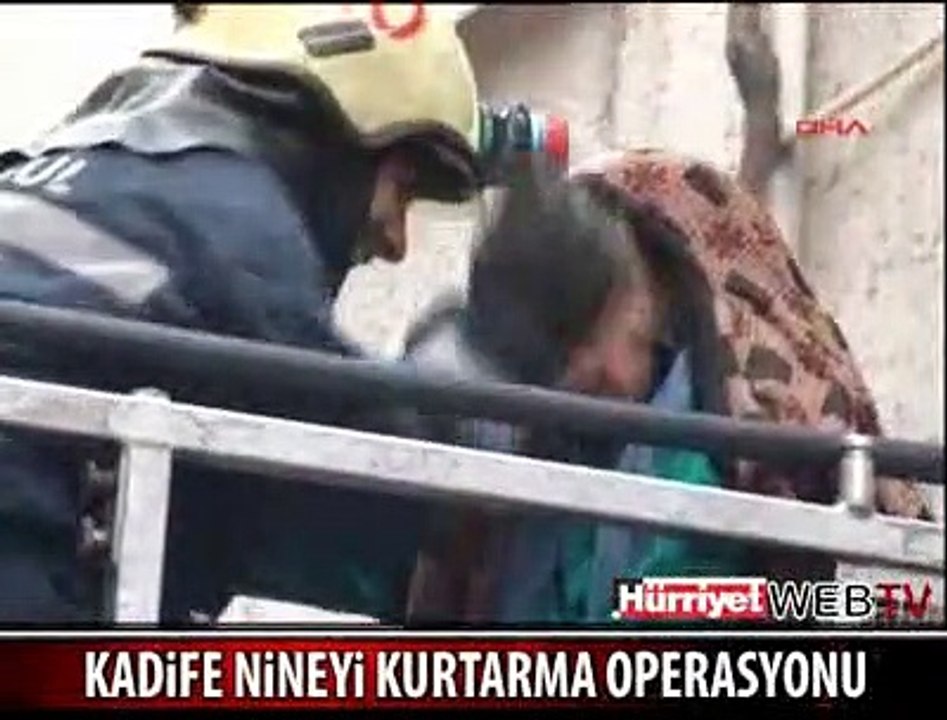 YAŞLI KADIN BÖYLE KURTARILDI