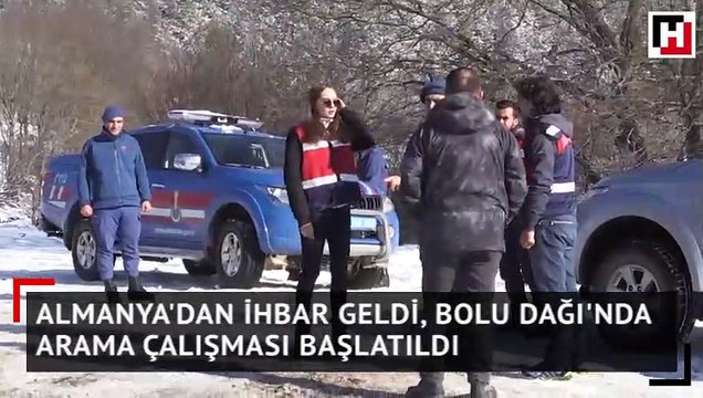 Almanya'dan ihbar geldi, Bolu Dağı'nda arama çalışması başlatıldı