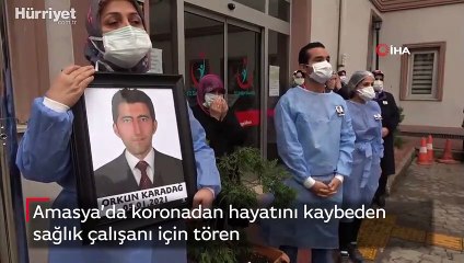 Amasya’da koronadan hayatını kaybeden sağlık çalışanı için tören