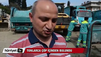 25 bin liralık altın tonlarca çöp içinde bulundu