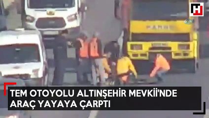 TEM Otoyolu Altınşehir Mevkii'nde bir araç yayaya çarptı