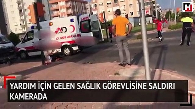 Yardım için gelen sağlık görevlisine saldırı kamerada