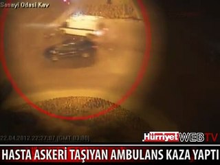HASTA ASKERİ TAŞIYAN AMBULANSIN KAZA ANI KAMERADA