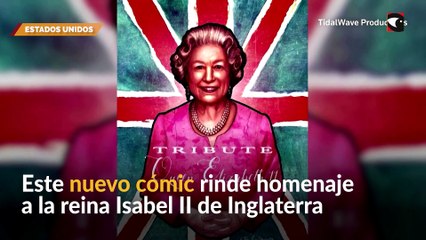 Lanzaron un cómic que cuenta la historia de vida de la reina Isabel II