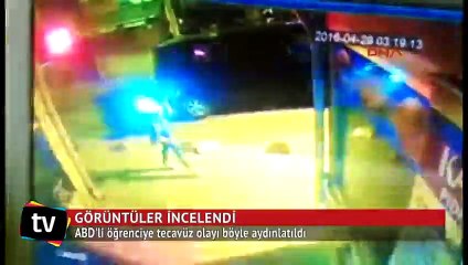 ABD'li öğrenciye tecavüz olayı böyle aydınlatıldı