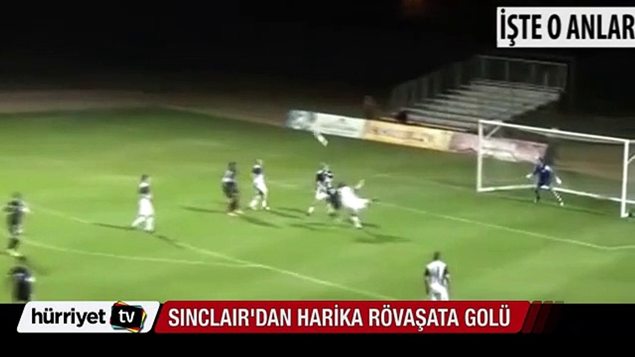 Sinclair'dan harika rövaşata golü