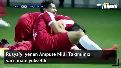 Ampute Milli Takımımız yarı finalde!