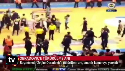 İşte Obradovic’e tükürülme anı