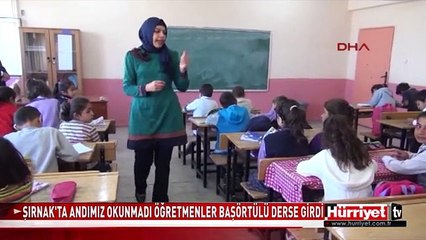 ŞIRNAK'TA ANDIMIZ OKUNMADI, ÖĞRETMENLER BAŞÖRTÜLÜ DERSE GİRDİ