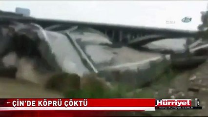 ÇİN'DE KÖPRÜ ÇÖKTÜ