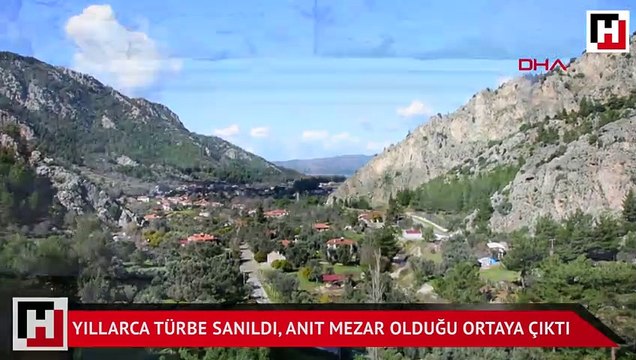 Yıllarca türbe sanıldı, anıt mezar olduğu ortaya çıktı