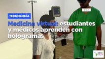 Medicina virtual: estudiantes y médicos aprenden con hologramas