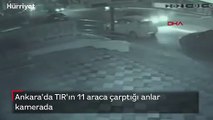 Ankara'da feci kaza! TIR, 11 araca böyle çarptı