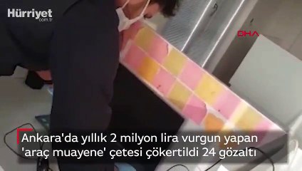 Yıllık 2 milyon lira vurgun yapan 'araç muayene' çetesi çökertildi 24 gözaltı