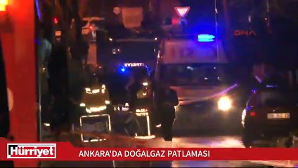 Ankara'da doğalgaz patlaması