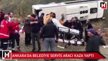 Ankara'da belediye servis aracı kaza yaptı