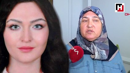 Doktorun evinde ölü bulunan Ayşe'nin annesi: Yavrum gitti, öksüz kaldım
