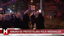ANKARA'DA PROTESTOCULARA POLİS MÜDAHALESİ