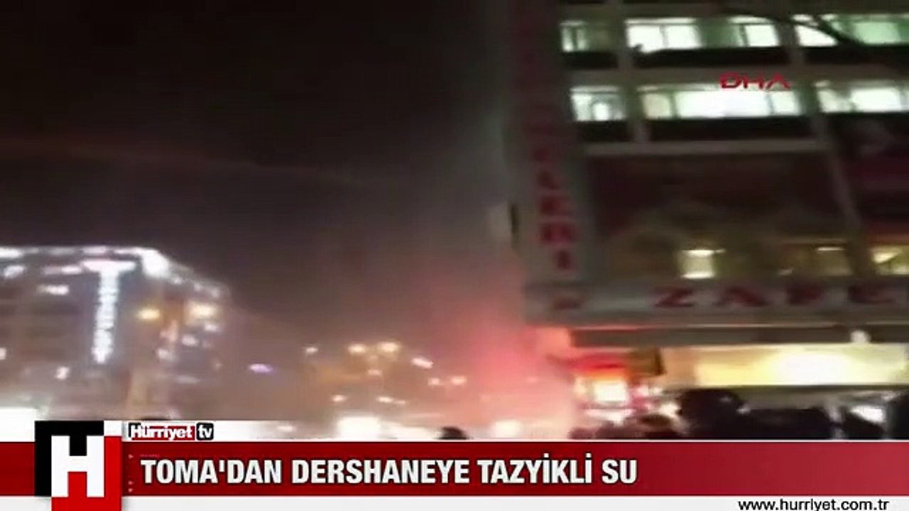 ANKARA'DA TOMA'DAN DERSHANEYE TAZYİKLİ SU