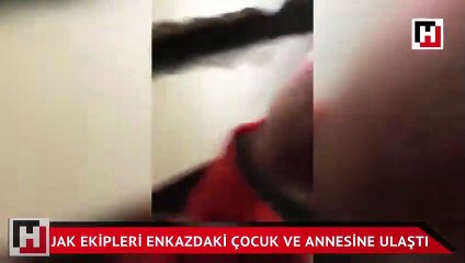 JAK ekipleri enkazdaki çocuk ve annesine ulaştı