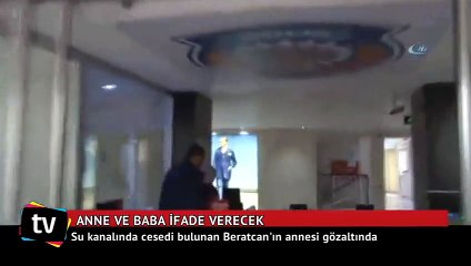 Beratcan'ın annesi gözaltında