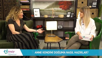 Doğum Yöntemleri ve Doğuma Hazırlık Süreci | Anneler Öğreniyor
