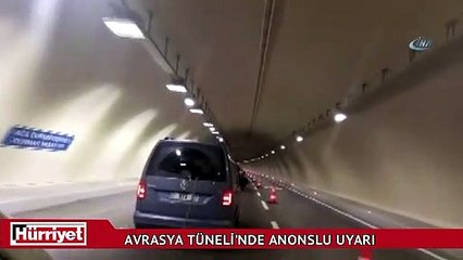 Avrasya Tüneli'ni kullanacaklara çok önemli uyarı..!!