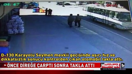 ÖNCE DİREĞE ÇARPTI SONRA TAKLA ATTI