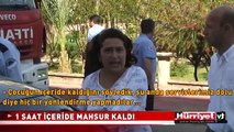 ARAÇTA 1 SAAT MAHSUR KALDI