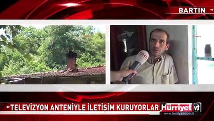 BARTIN'DA TELEVİZYON ANTENİYLE İLETİŞİM KURUYORLAR