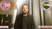 Antalyaspor maçı öncesi Fenerbahçe yorumu