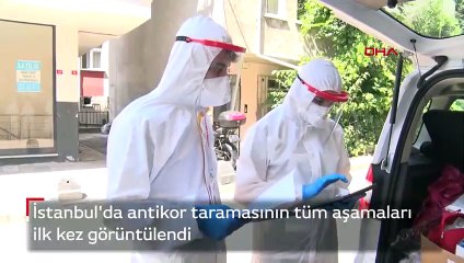İstanbul'da antikor taramasının tüm aşamaları ilk kez görüntülendi