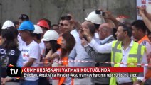 Cumhurbaşkanı Erdoğan vatman koltuğunda