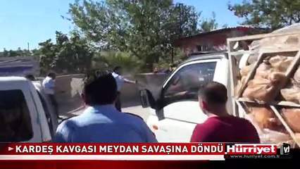 ANTALYA'DA KARDEŞ KAVGASI MEYDAN SAVAŞINA DÖNDÜ