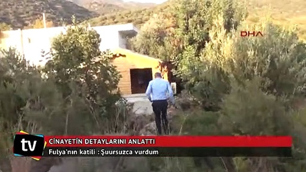 Fulya’nın katilinden kan donduran ifade!