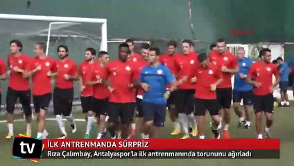 Çalımbay'a Antalyaspor'daki ilk antrenmanında torun sürprizi
