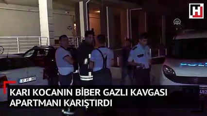 Karı kocanın biber gazlı kavgası apartmanı fena karıştırdı