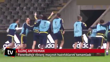 Fenerbahçe Braga maçına ilginç antrenmanla hazırlandı