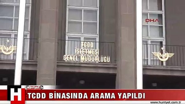 RÜŞVET VE YOLSUZLUK OPERASYONUNDA SON GELİŞME: TCDD BİNASINDA ARAMA YAPILDI