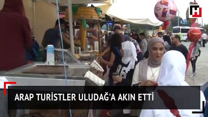 Arap turistler Uludağ'a akın etti