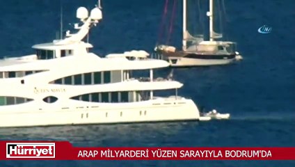 Arap milyarder yüzen sarayı ile Bodrum’a geldi